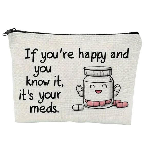 Medicine Bottle Bag ~ Happy & You Know It ~ It’s Your Meds! Linen Drug Pouch ~ - Picture 7 of 8